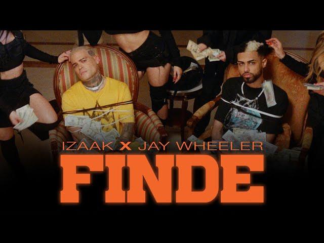 iZaak X @JayWheeler - Finde (Official Video) 