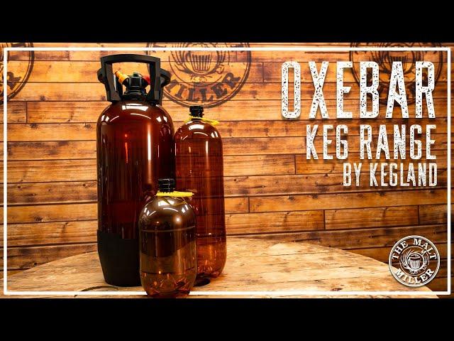 OXEBAR KEG RANGE FROM KEGLAND | THE MALT MILLER HOME BREWING CHANNEL