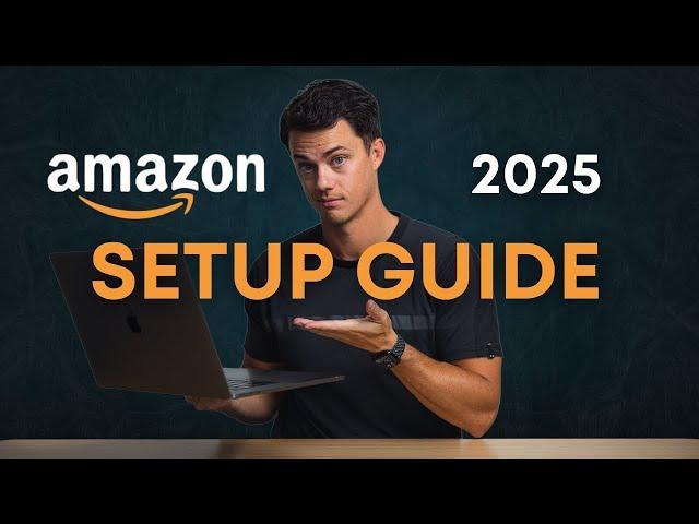 Step-by-Step Guide to Setting Up Your Amazon FBA Account for Success in 2025