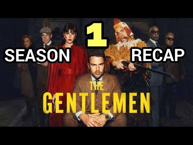 The Gentlemen Season 1 Recap