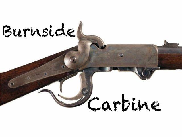 Civil War Cavalry Carbines: The Burnside Carbine