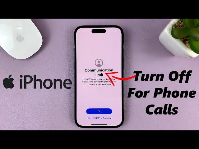 How To Turn Off Communication Limit For Phone Calls On iPhone