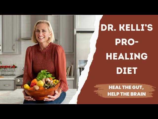 Pro-Healing Nutrition with Dr. Kelli