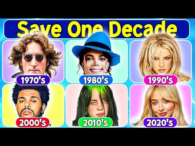 Save One Song  | 6 Songs Per Decade  TOP Songs of the Decades  | Music Quiz