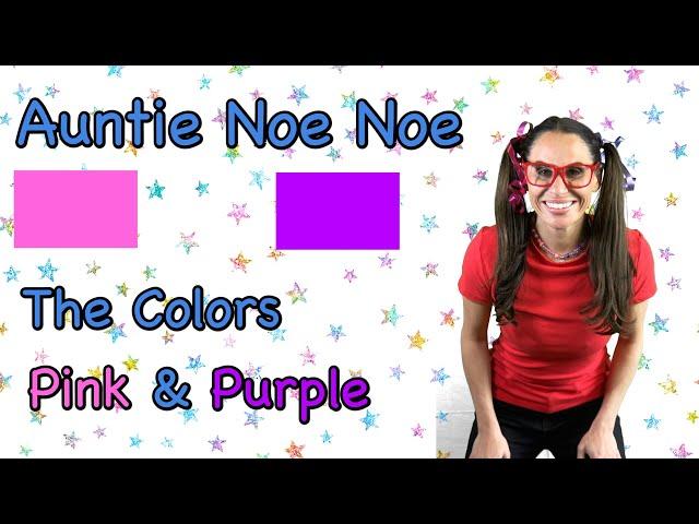 Auntie Noe Noe | Episode 8 - The Colors Pink & Purple | Educational Show for Kids & Toddlers