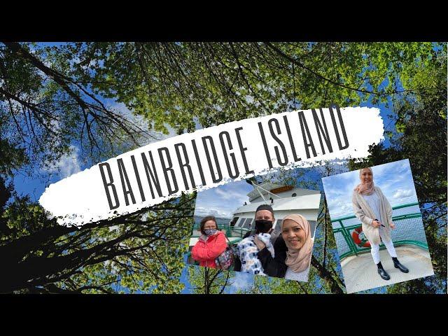 JOM NAIK FERI KE PULAU BAINBRIDGE | JALAN-JALAN WASHINGTON STATE | Ferry Ride to Bainbridge Island