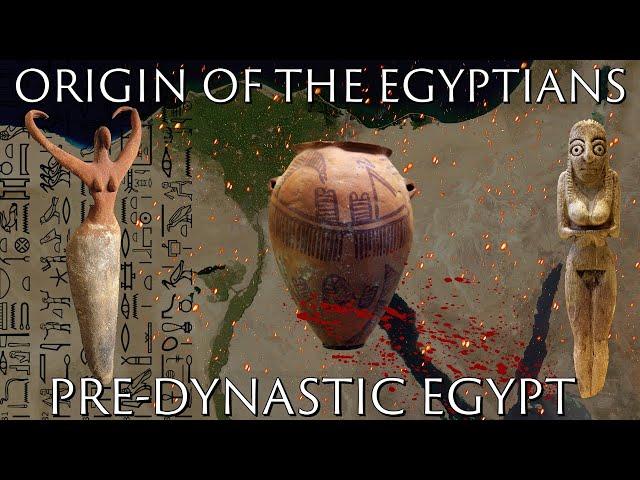 Origin of the Egyptians and Predynastic Egypt