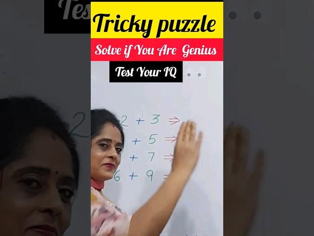 MATH IQ TEST | Tricky Puzzle #shorts #iqtest #puzzle #math #braintest #iq #shortfeed