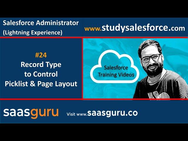 24 Record Type to control picklist value and page layouts in salesforce | Salesforce Training Videos