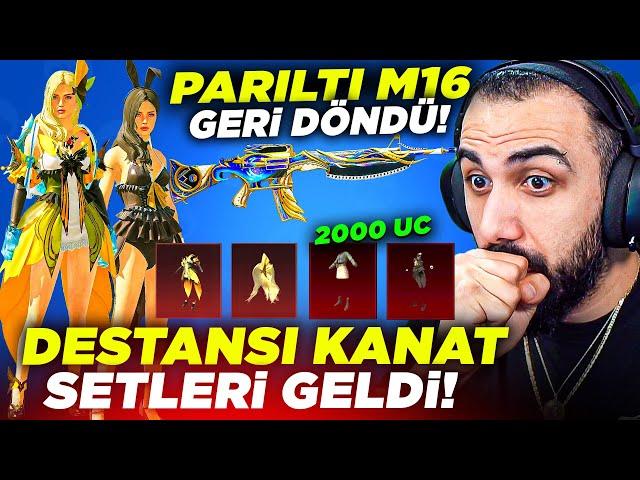 YENİ DESTANSI KANAT SETLERİ GELDİ!! 2000 UC'YE ÇIKARTTIK!! PARILTI M16 GERİ DÖNDÜ! | PUBG MOBILE