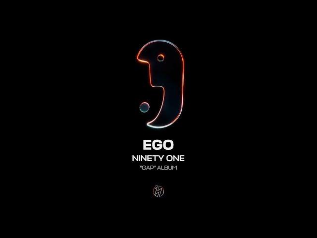 NINETY ONE - Ego | Official Audio