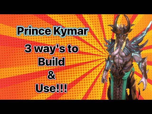 Prince Kymar - 3 way's to build and use him II Raid Shadow Legends