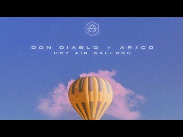 Don Diablo & AR/CO - Hot Air Balloon (Official Music Video)