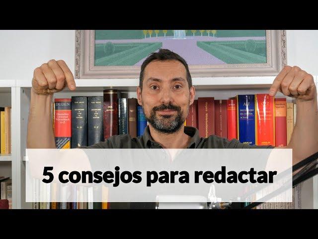 5 claves para redactar mejor tus textos