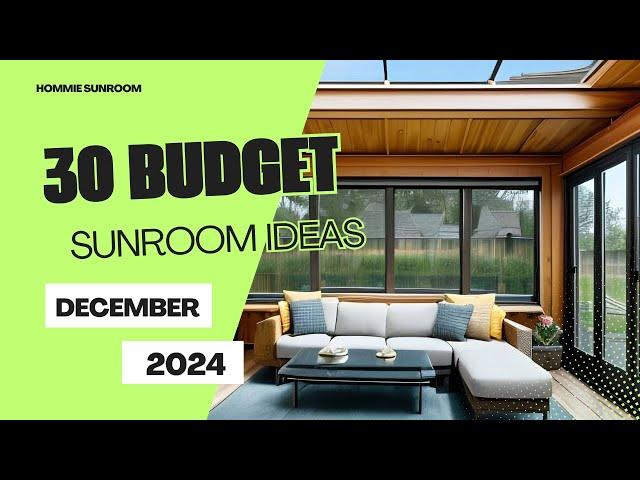 30 Budget Sunroom Ideas for December 2024 | Affordable & Creative Sunroom Designs