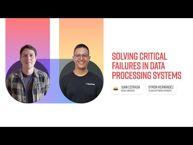 Solving Critical Failures in Data Processing Systems by Byron Hernández & Juan Estrada