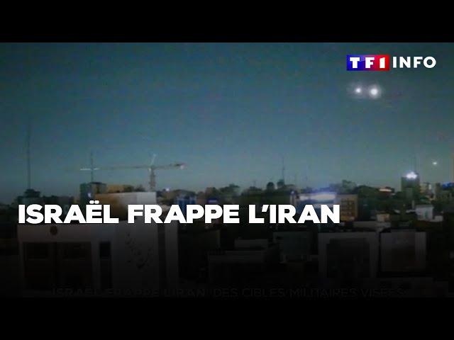 Israël frappe l'Iran｜TF1 INFO