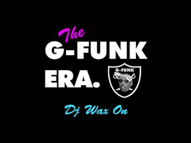 DJ Wax on G funk era