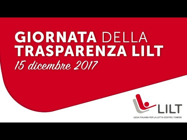 Giornata della Trasparenza Lilt - Lega Italiana per la Lotta contro i Tumori