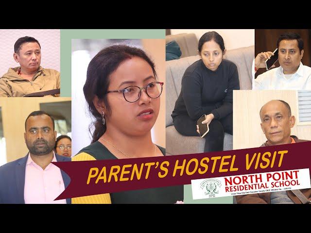 Parent's Hostel Visit - North Point Residential School, Siliguri