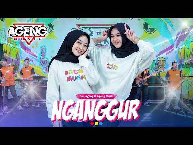 NGANGGUR - Duo Ageng ft Ageng Music (Official Live Music)