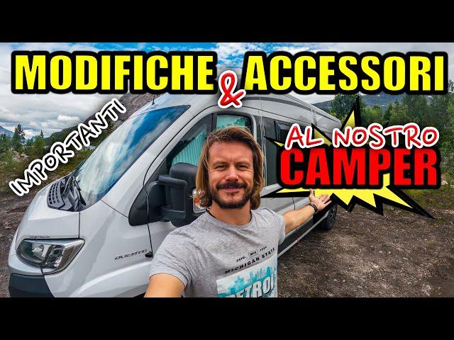 MODIFICHE IMPORTANTI  TUTTI I LAVORI FATTI sul NOSTRO CAMPER