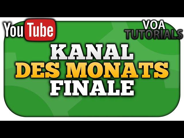 Kanal des Monats FINALE | VoaTutorials