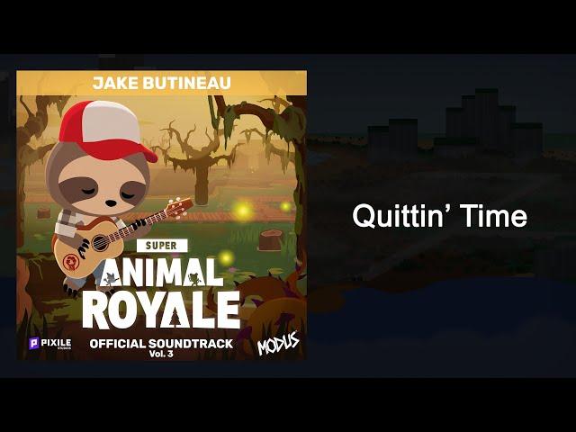 Quittin' Time - Super Animal Royale Vol 3 (Original Game Soundtrack)