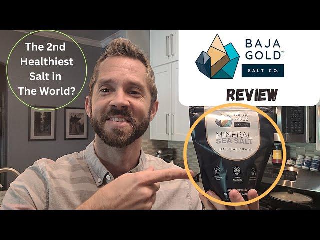 Baja Gold Sea Salt Review (The 2nd Healthiest Salt in The World?)