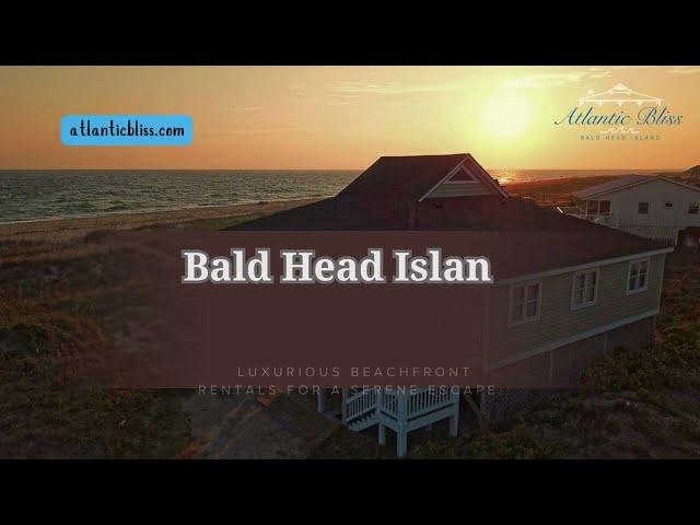 Bald Head Island House Rentals - Luxury Beachfront Home and Stunning Ocean Views