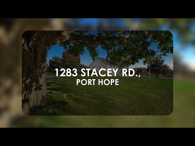 JUST LISTED - 1283 Stacey Rd, Port Hope