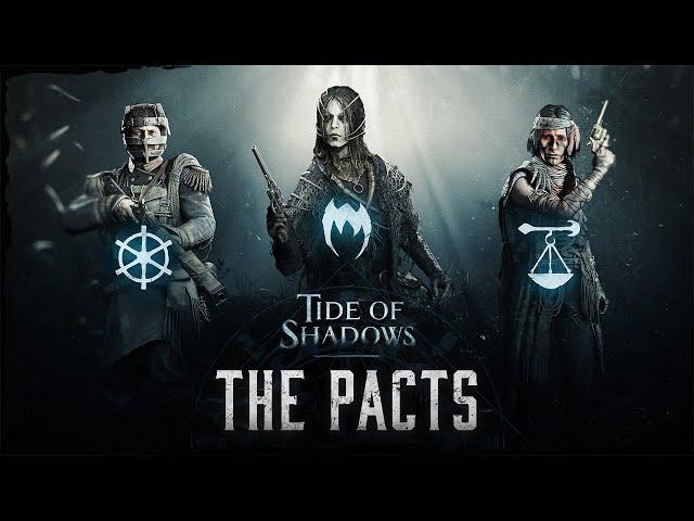 The Pacts | Tide of Shadows | Hunt: Showdown