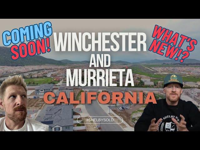 Murrieta and Winchester! Whats coming in 2024!?