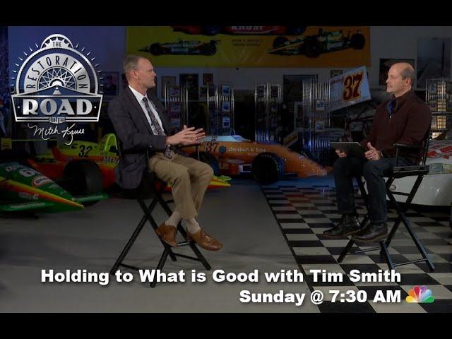 Holding to What is Good with Tim Smith and Mitch Kruse