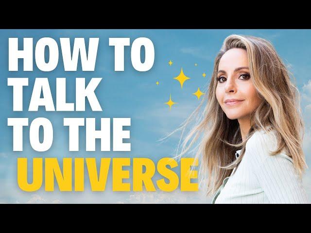 How to Talk to the Universe and Manifest Your Dreams | Gabby Bernstein