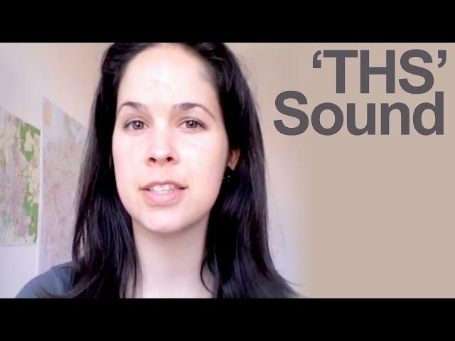 How to Pronounce "THS" sound - American English