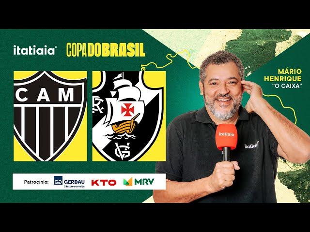 ATLÉTICO X VASCO AO VIVO NA ITATIAIA | REACT DA COPA DO BRASIL 2024