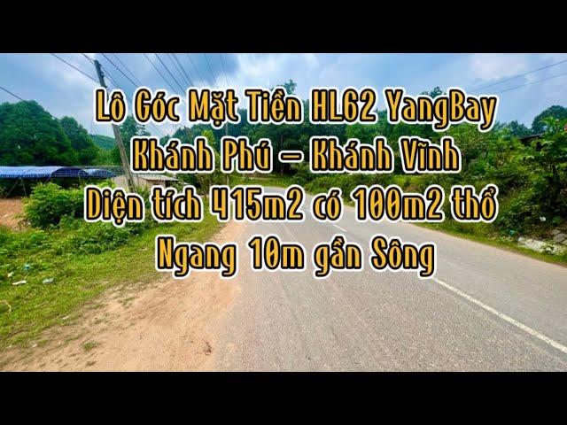 Đất mặt tiền HL62 YangBay Khánh Phú - Khánh Vĩnh. Mua Bán Nhà Đất Nha Trang Khánh Hoà