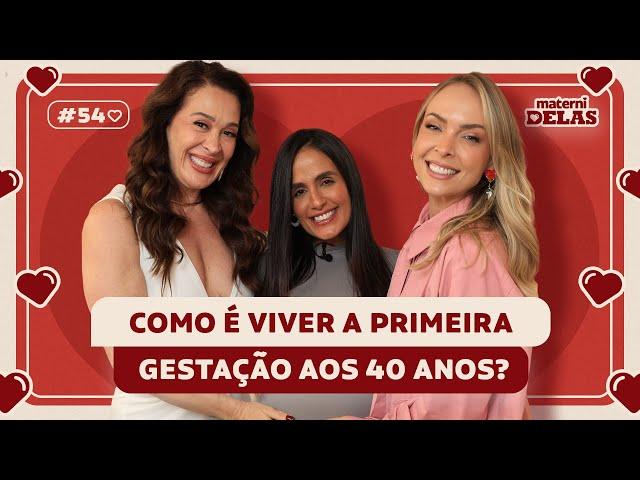 MaterniDelas - Carol Peixinho com Tata e Cláudia Raia