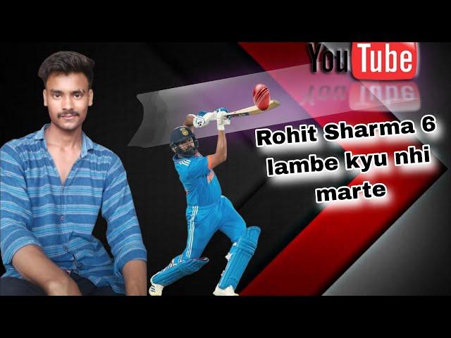 Captain Rohit Sharma  long 6  kyu nhi marte | Mr Sachin Shukla | Rohit Sharma | Indian cricket team