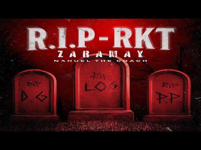 ZARAMAY - EL PADRE DEL RKT (RIP RKT)