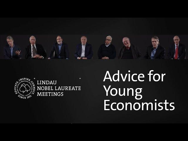 Nobel Laureates Give Advice to Young Economists