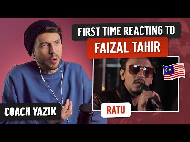 YAZIK reacts to RATU - Faizal Tahir