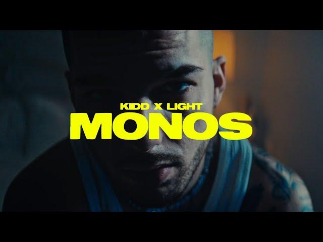 Kidd, Light - MONOS (Official Music Video)