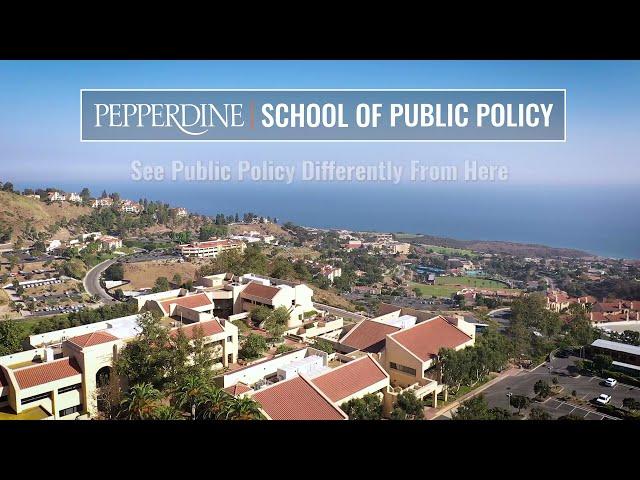 Pepperdine School of Public Policy - Now Accepting Applications!