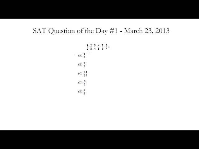 SAT Question of the Day #1 - March 23, 2013