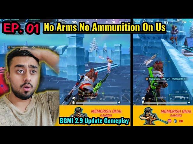 Ep 01 - No Arms No Ammunition | Memerish Bhai Gaming #bgmi