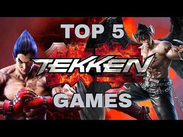 Top 5 Tekken Games