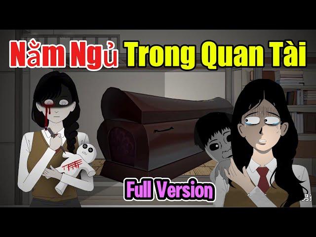 [Kinh dị quy tắc](Full Version) Ngủ Trong Quan Tài || Chị Dưa Cải