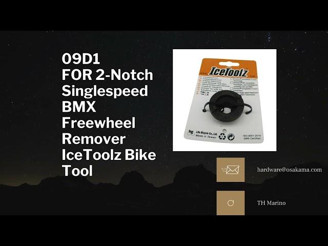 09D1 FOR 2-Notch Singlespeed BMX Freewheel Remover IceToolz Bike Tool